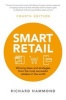 Smart Retail - Winning Ideas and Strategies from the Most Successful Retailers in the World (Paperback, New edition) - Richard Hammond Photo