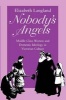 Nobody's Angels - Middle Class Women and Domestic Ideology in Victorian Culture (Paperback, New) - Elizabeth Langland Photo