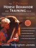 The Ultimate Horse Behavior and Training Book - Enlightened and Revolutionary Solutions for the 21st Century (Paperback) - Bobbie Lieberman Photo