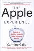 The Apple Experience: Secrets to Building Insanely Great Customer Loyalty (Hardcover, New) - Carmine Gallo Photo