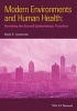 Modern Environments and Human Health - Revisiting the Second Epidemiological Transition (Hardcover) - Molly K Zuckerman Photo