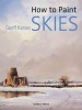 How to Paint Skies (Paperback) - Geoff Kersey Photo