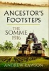 Ancestor's Footsteps - The Somme 1916 (Paperback, Annotated edition) - Andrew Rawson Photo