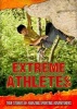 Extreme Athletes - True Stories of Amazing Sporting Adventurers (Paperback) - Charlotte Guillain Photo