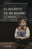 El Secreto de Mi Madre (Spanish, Paperback) - J L Witterick Witterick Photo