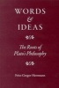 Words and Ideas - The Roots of Plato's Philosophy (Hardcover, New) - Fritz Gregor Herrmann Photo