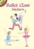 Ballet Class Stickers (Paperback) - Marty Noble Photo