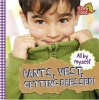 Pants, Vest, Getting Dressed! (Paperback) - Debbie Foy Photo