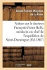 Notice Sur Le Docteur Francois-Victor Bally, Medecin En Chef de L'Expedition de Saint-Domingue (French, Paperback) - Minjollat De La Porte J E Photo