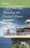 Mending the Doctor's Heart (Paperback) - Sophia Sasson Photo