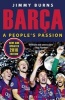 Barca - A People's Passion (Paperback, 3rd Revised edition) - Jimmy Burns Photo