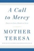 A Call to Mercy - Hearts to Love, Hands to Serve (Hardcover) - Teresa Photo