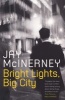 Bright Lights, Big City (Paperback, New edition) - Jay McInerney Photo