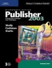 Microsoft Office Publisher 2003 - Introductory Concepts and Techniques (Paperback) - Gary B Shelly Photo