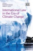 International Law in the Era of Climate Change (Hardcover) - Rosemary Rayfuse Photo