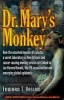 Dr. Mary's Monkey - How the Unsolved Murder of a Doctor, a Secret Laboratory in New Orleans and Cancer-Causing Monkey Viruses are Linked to Lee Harvey Oswald, the JFK Assassination and Emerging Global Epidemics (Paperback) - Edward T Haslam Photo