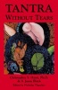 Tantra without Tears (Paperback) - Christopher S Hyatt Photo