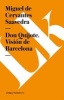 Don Quijote. Vision de Barcelona (Spanish, Paperback) - Miguel De De Cervantes Saavedra Photo