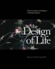 The Design of Life - Discovering Signs of Intelligence in Biological Systems (Hardcover) - William A Dembski Photo