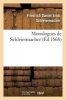 Monologues de Schleiermacher (Nouvelle Edition, Publiee A L Occasion Du Jubile Seculaire (French, Paperback) - Friedrich Daniel E Schleiermacher Photo