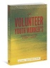 A Volunteer Youth Worker's Guide to Leading a Small Group (Paperback) - Mark Oestreicher Photo