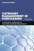 Category Management in Purchasing - A Strategic Approach to Maximize Business Profitability (Hardcover, 3rd Revised edition) - Jonathan OBrien Photo