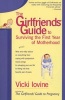 The Girlfriend's Guide To Surviving The First Year Of Motherhood (Paperback) - Vicki Iovine Photo