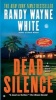 Dead Silence (Paperback) - Randy Wayne White Photo