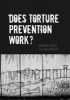 Does Torture Prevention Work? (Hardcover) - Richard Carver Photo