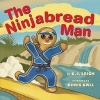 The Ninjabread Man (Hardcover) - C J Leigh Photo