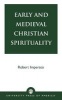 Early and Medieval Christian Spirituality (Paperback) - Robert Imperato Photo