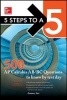 5 Steps to a 5 500 AP Calculus AB/BC Questions to Know by Test Day (Paperback, 2nd Revised edition) - Anaxos Inc Photo