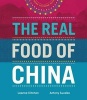 The Real Food of China (Hardcover) - Leanne Kitchen Photo