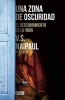 Zona de Oscuridad. El Descubrimiento de La India (Spanish, Hardcover) - VS Naipul Photo