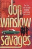 Savages (Paperback) - Don Winslow Photo