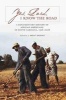 Yes, Lord, I Know the Road - A Documentary History of African Americans in South Carolina, 1526-2008 (Hardcover, annotated edition) - J Brent Morris Photo