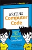 Writing Computer Code - Learn the Language of Computers! (Paperback) - Chris Minnick Photo