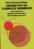 Geometry of Complex Numbers - Circle Geometry, Moebius Transformation, Non-Euclidean Geometry (Paperback, New edition) - Hans Schwerdtfeger Photo