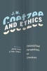 J. M. Coetzee and Ethics - Philosophical Perspectives on Literature (Paperback) - Anton Leist Photo