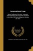 International Law (Paperback) - H Erle Henry Erle Sir Richards Photo