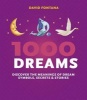 1000 Dreams - Discover the Meanings of Dream Symbols, Secrets & Stories (Paperback) - David Fontana Photo