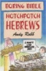 Hotchpotch Hebrews (Paperback) - Andy Robb Photo