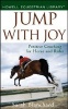 Jump with Joy - Positive Coaching for Horse and Rider (Hardcover) - Sarah Blanchard Photo