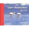 Learn Watercolour Quickly - Techniques and Painting Secrets for the Absolute Beginner (Hardcover) - Hazel Soan Photo