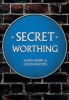 Secret Worthing (Paperback) - James Henry Photo