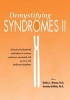 Demystifying Syndromes II - Clinical and Educational Implications of Common Syndromes Associated with Persons with Intellectual Disabilities (Paperback) - Dorothy Griffiths Photo