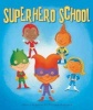 Superhero School (Hardcover) - Thierry Robberecht Photo