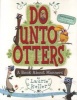 Do Unto Otters - A Book about Manners (Paperback) - Laurie Keller Photo