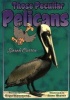 Those Peculiar Pelicans (Paperback) - Sarah Cussen Photo