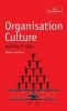 The Economist: Organisation Culture - How Corporate Habits Can Make or Break a Company (Paperback, Main) - Naomi Stanford Photo